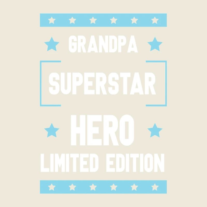 Grandpa Limited Edition Saying