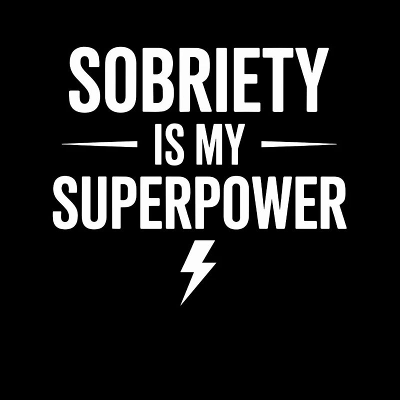 Sobriety Is My Superpower Alkoholiker Sober Life