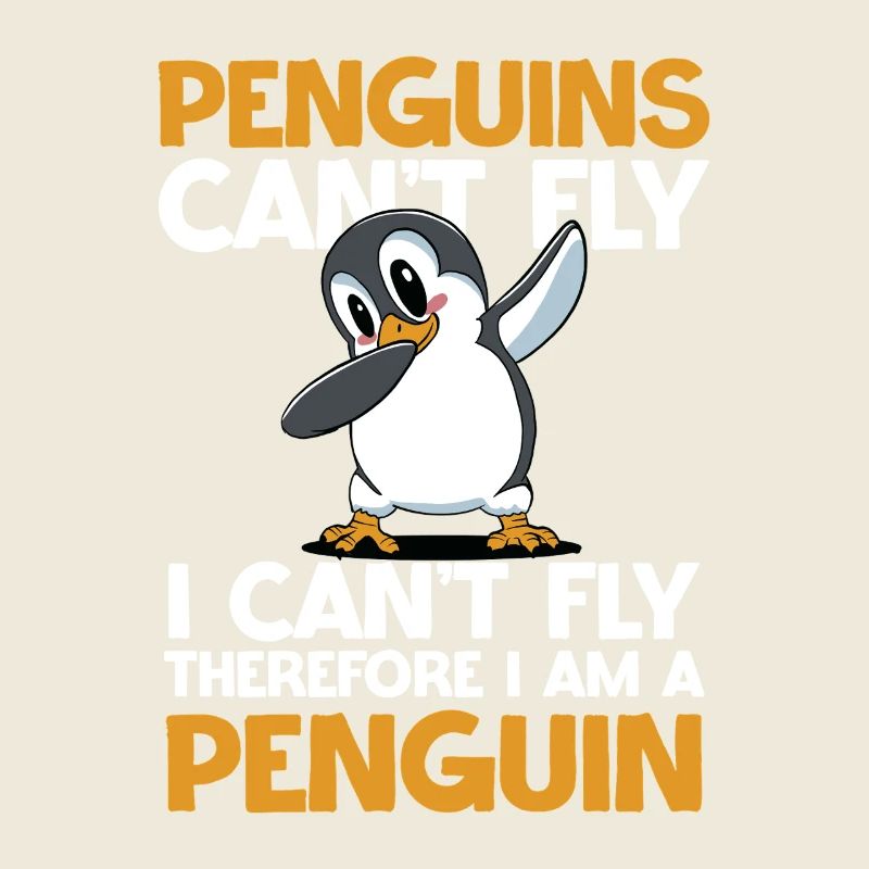 Les pingouins ne peuvent pas voler Je suis un pingouin