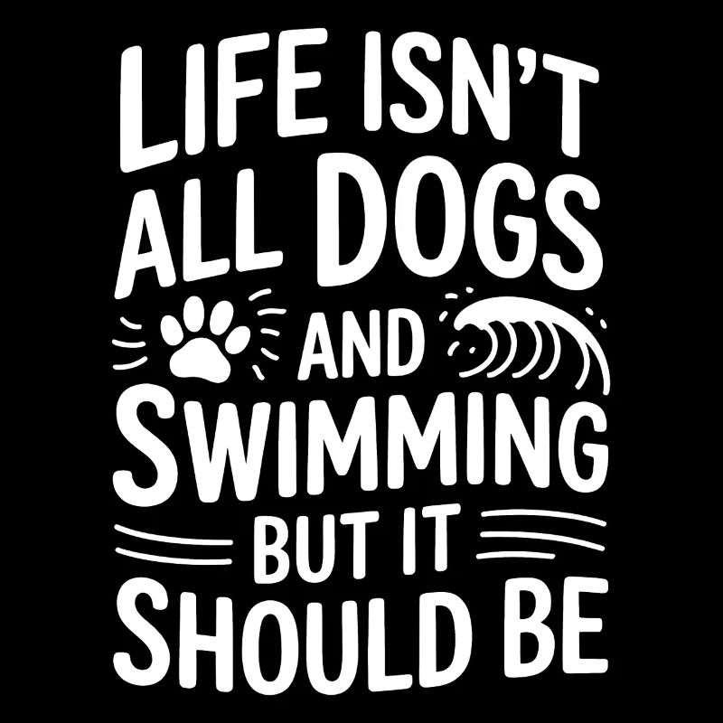 Schwimmen Spruch Hunde Lustiges Schwimmen Geschenk