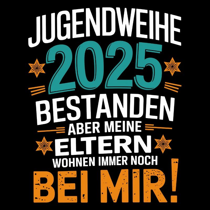 Jugendweihe 2025 Bestanden Eltern Wohnen Immer