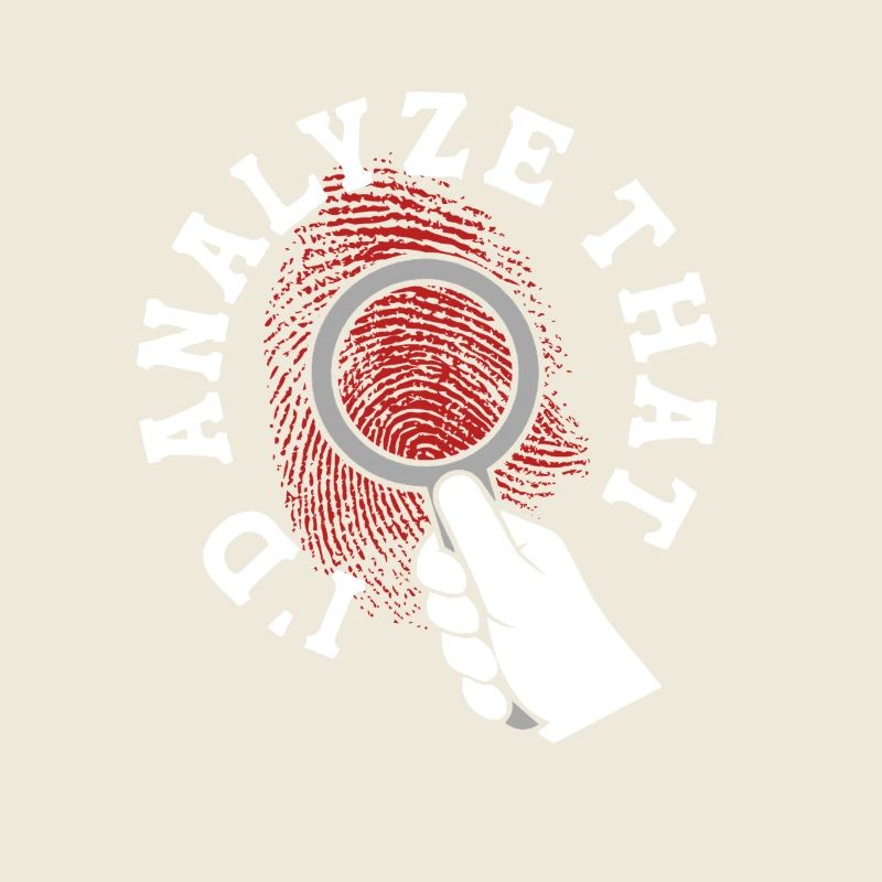 Forensik Forensiker I'd Analyze That