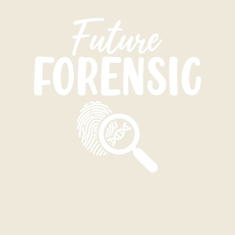 Future Forensics Investigator Funny Forensic