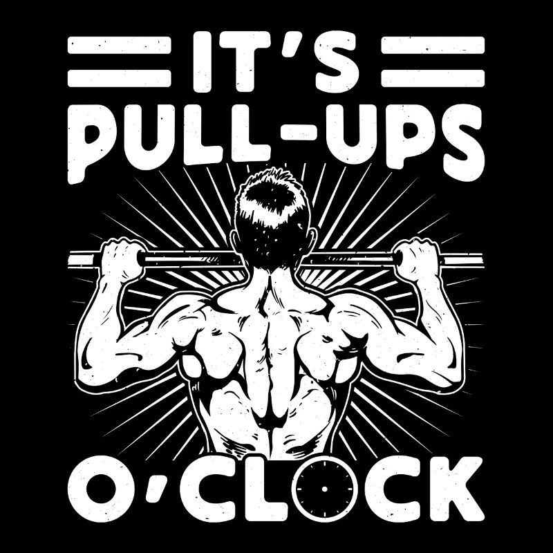 Gym Junkies It ́s Pull-Ups O ́Clock Calisthenics