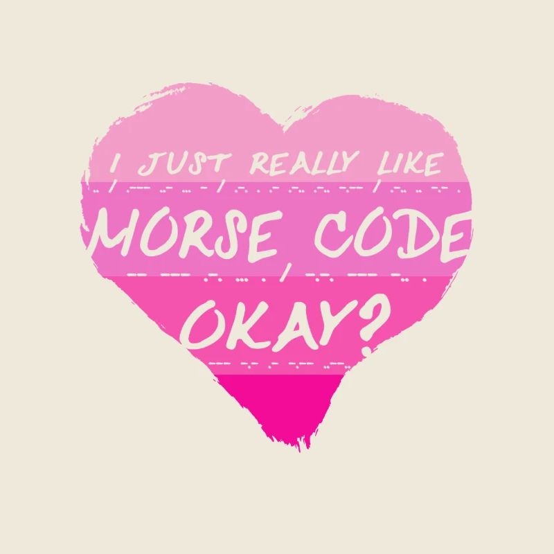 Morsecode J’aime vraiment le code Morse, d’accord ?