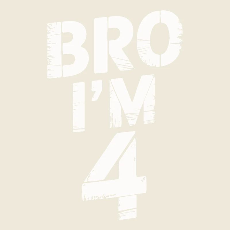 Bro, ich bin 4 – Coole Geburtstags-Design