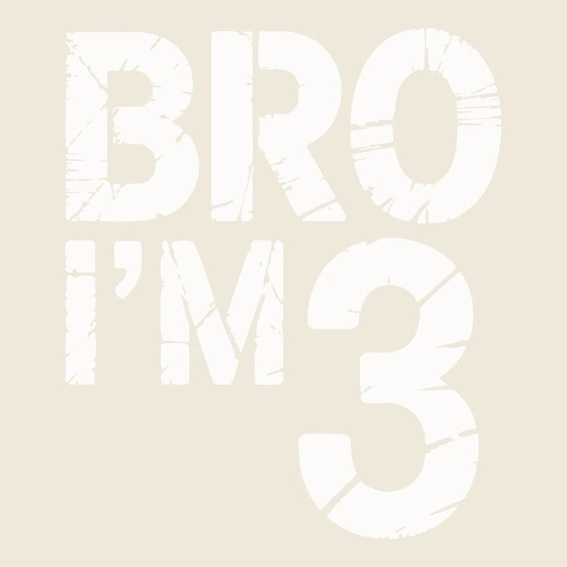 Bro, ich bin 3 – Coole Geburtstags-Design