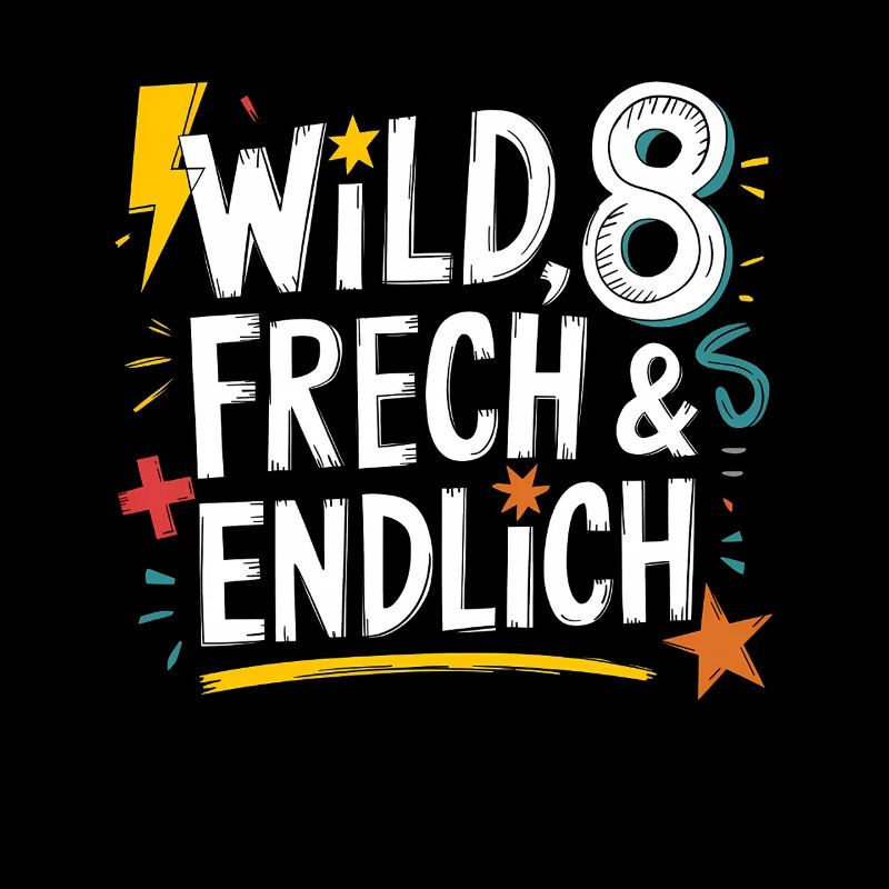 Sauvage, effronté et enfin 8 ans 8e anniversaire