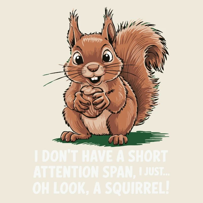 ADHS? Oh schau, ein Eichhörnchen!