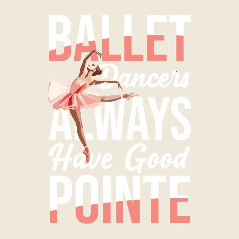 Les danseurs de ballet ont toujours un bon point