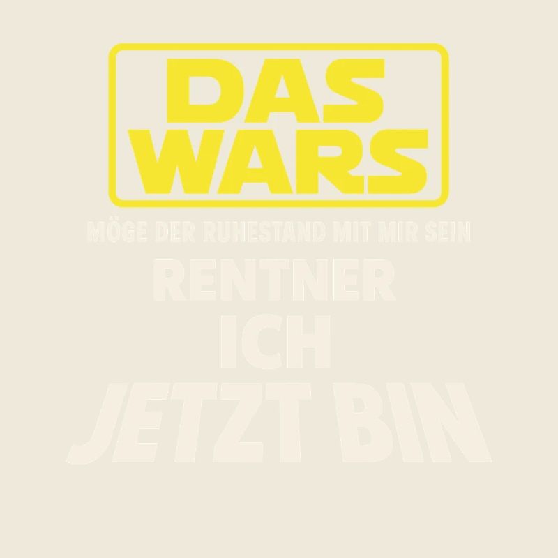 Rentner ich jetzt bin - Das Wars Ruhestand