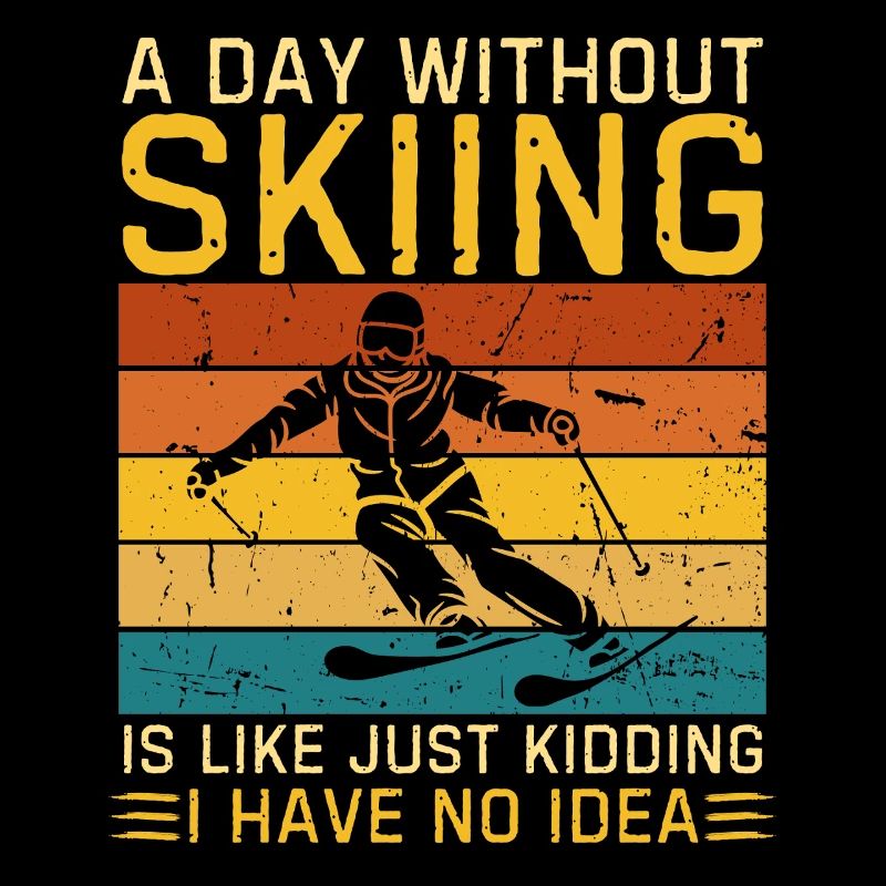 Skiing Saying Skiing Humor Skier