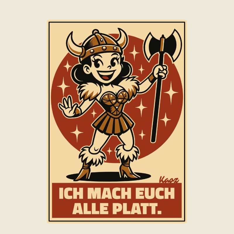 Vikinger Kriegerin Comic Stil mit Axt und Spruch