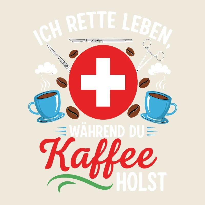 I'LL SAVE LIVES WHILE YOU GET COFFEE