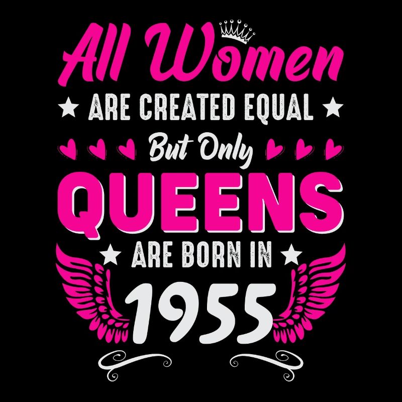 Queens born in 1955 70th birthday