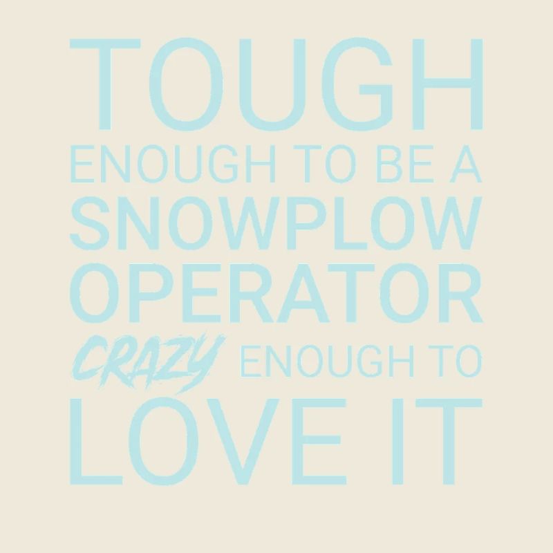 Snowplow Operator Crazy Schneepflugfahrer