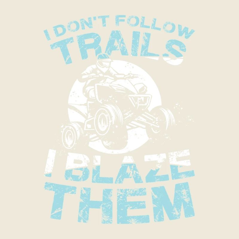 I don't follow paths, I burn them