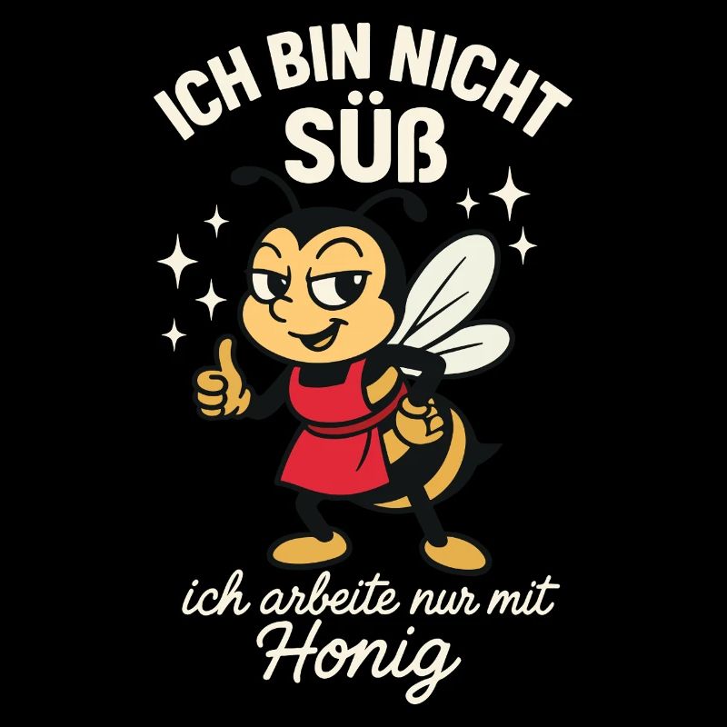 Bienen Imker Ich Bin Nicht Süß Honig