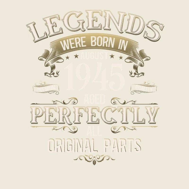 80th Birthday Legend August Born in 1945