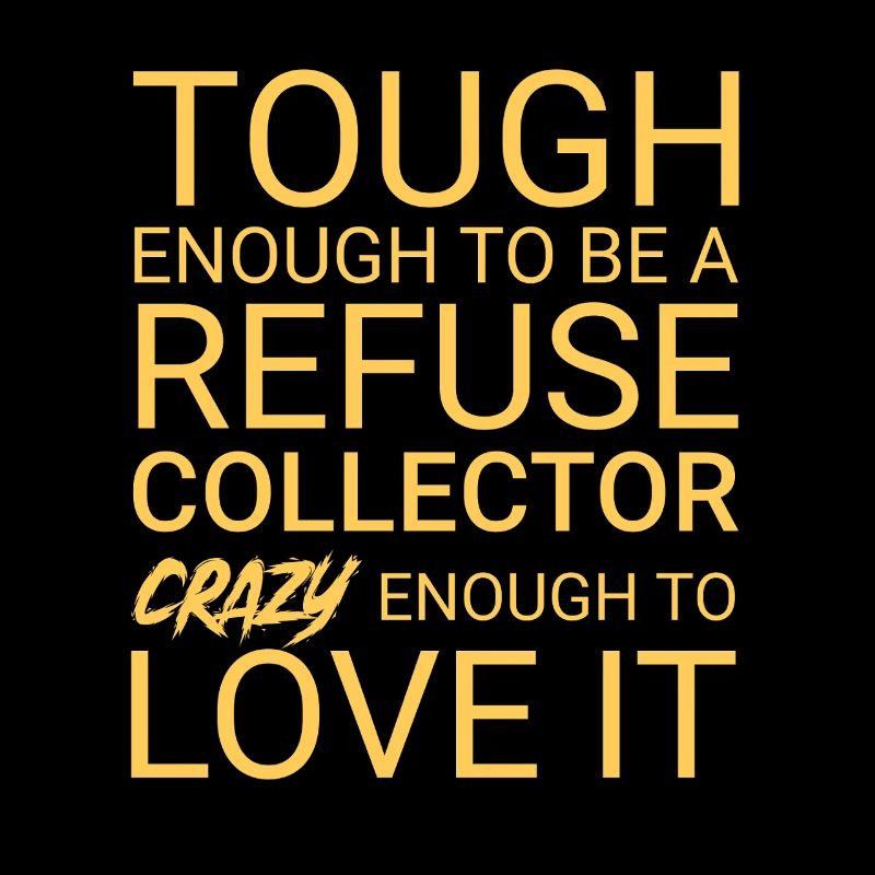 Refuse collector Crazy