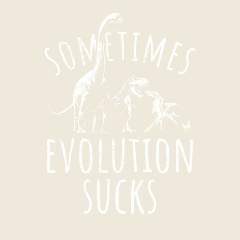 Sometimes Evolution sucks - Dinosaur - Chicken