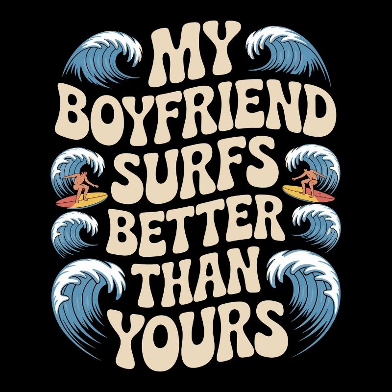 Surfez mon petit ami surfe mieux que le vôtre surfeur
