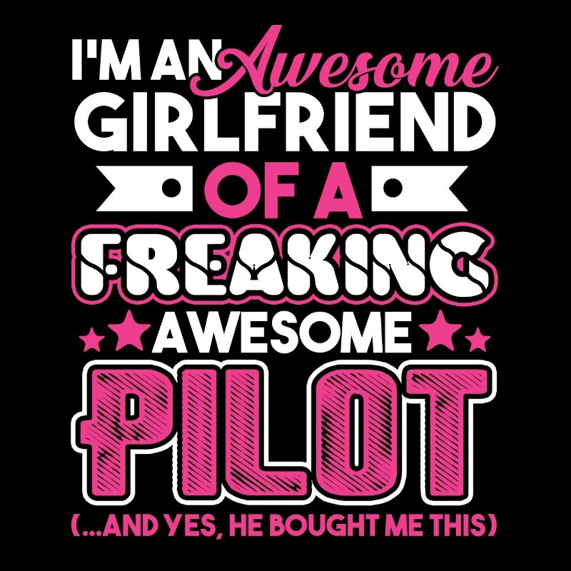 Pilot Proud Pilot Girlfriend