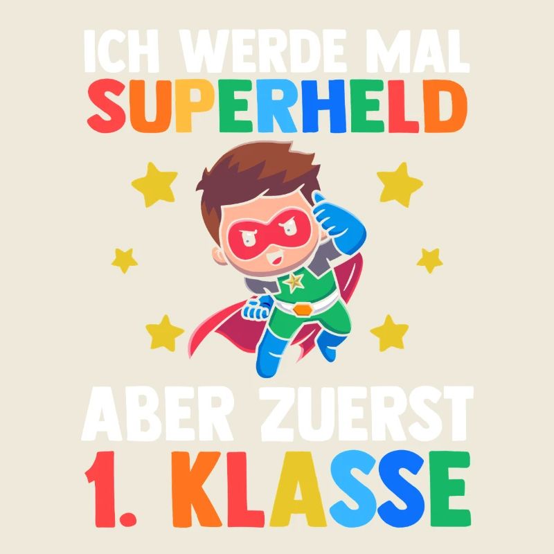 Superheld Erste Klasse Einschulung Schulkind