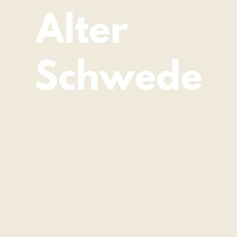 Old Swede - Lustiger Spruch - Funny