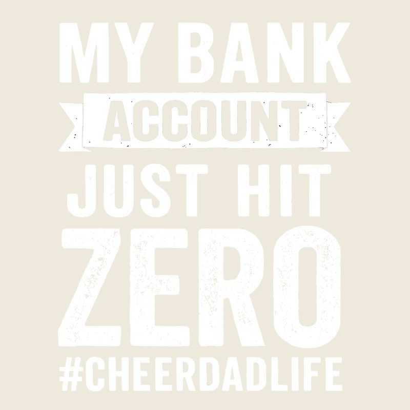 Cheer Dad Account Empty Humor