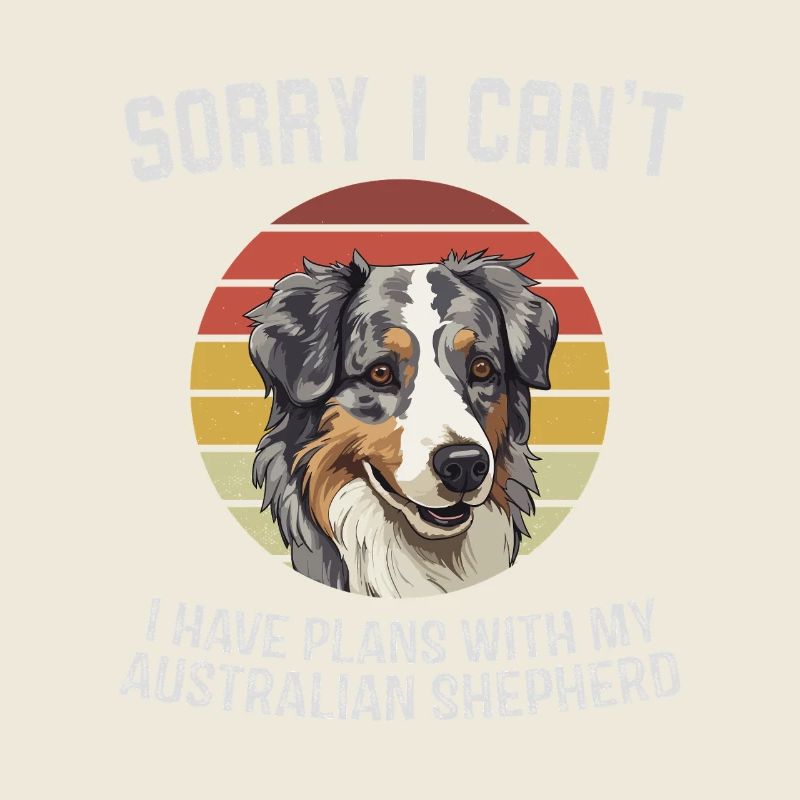 Tut mir leid, dass ich kein Aussie Shepherd Design habe