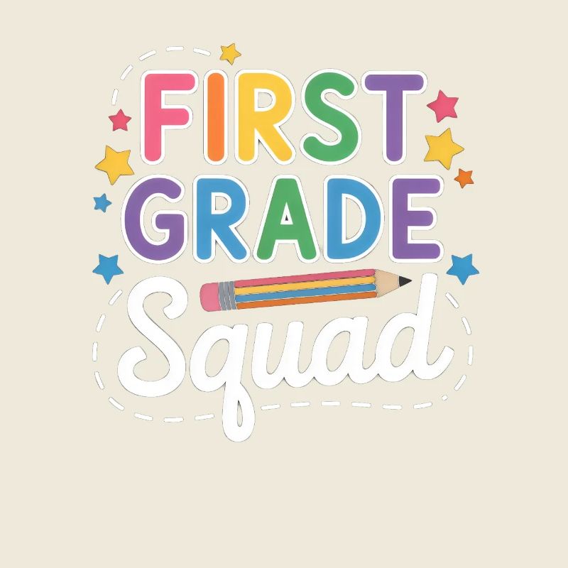 First Grade Squad Back To School