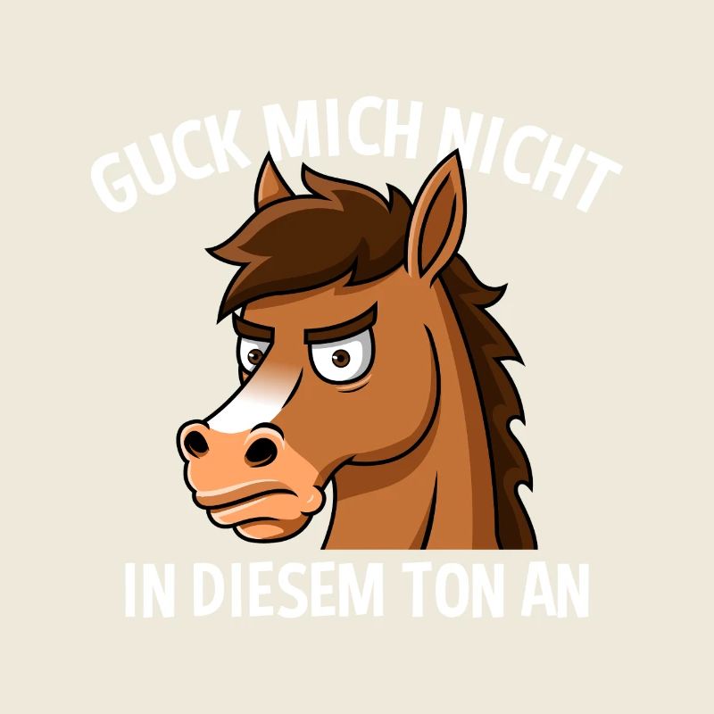 Ne me regarde pas sur ce ton, cheval