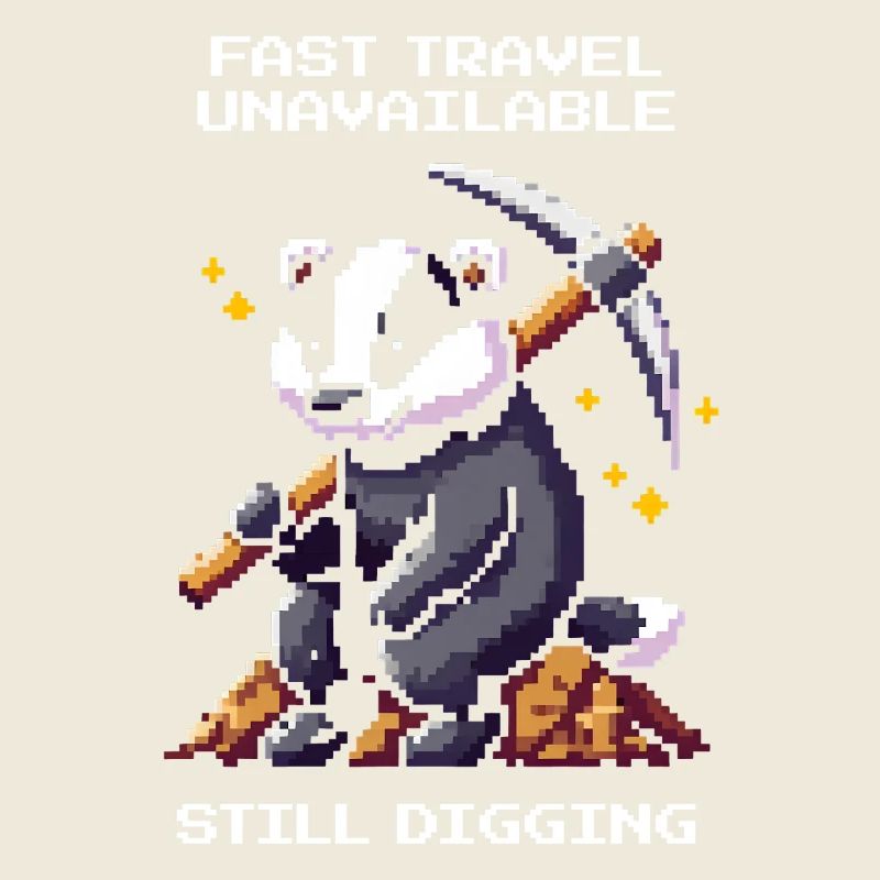 Fast travel unavailable | Badger, digging, humor