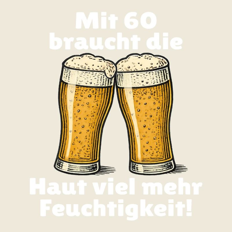 Männer 60. Geburtstag Bier Spruch