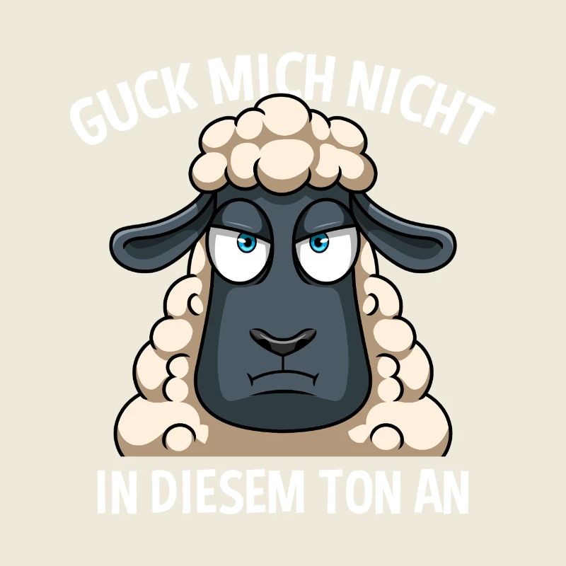 Ne me regarde pas sur ce ton, mouton