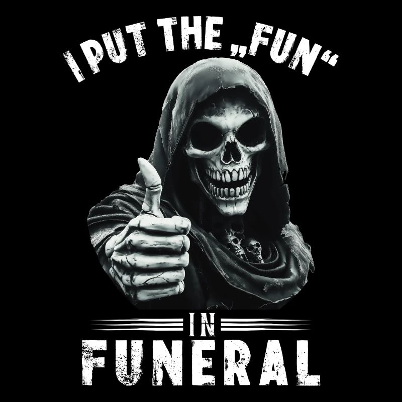Crâne Grim Reaper Fun dans les funérailles Dicton Motif