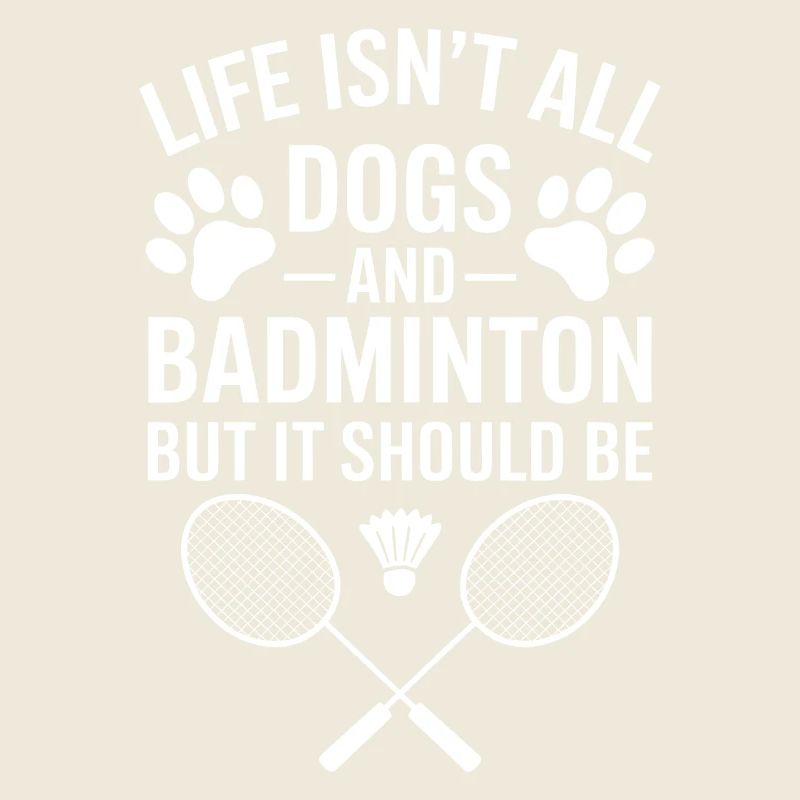 Badminton Dire Chiens Drôle Badminton Cadeau