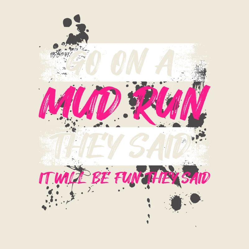 Go on a mud run Schlammlauf Mud Run Muddy Race