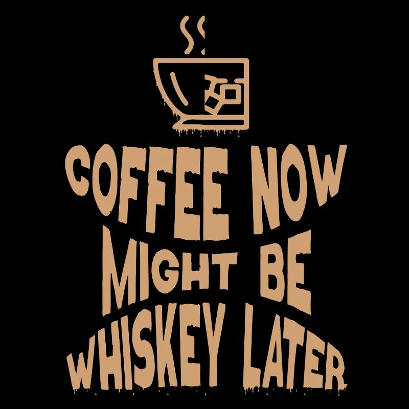 Whiskey Saying Whiskey Drinker Whiskey Lovers