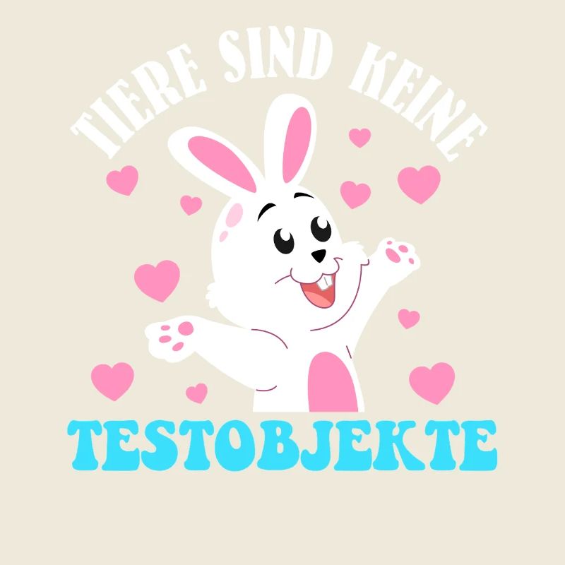 Animal welfare ANIMALS ARE NOT TEST OBJECTS FUNNY