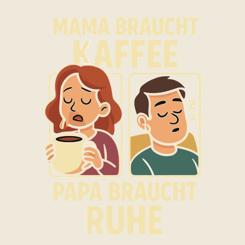 Mom needs coffee, dad needs rest