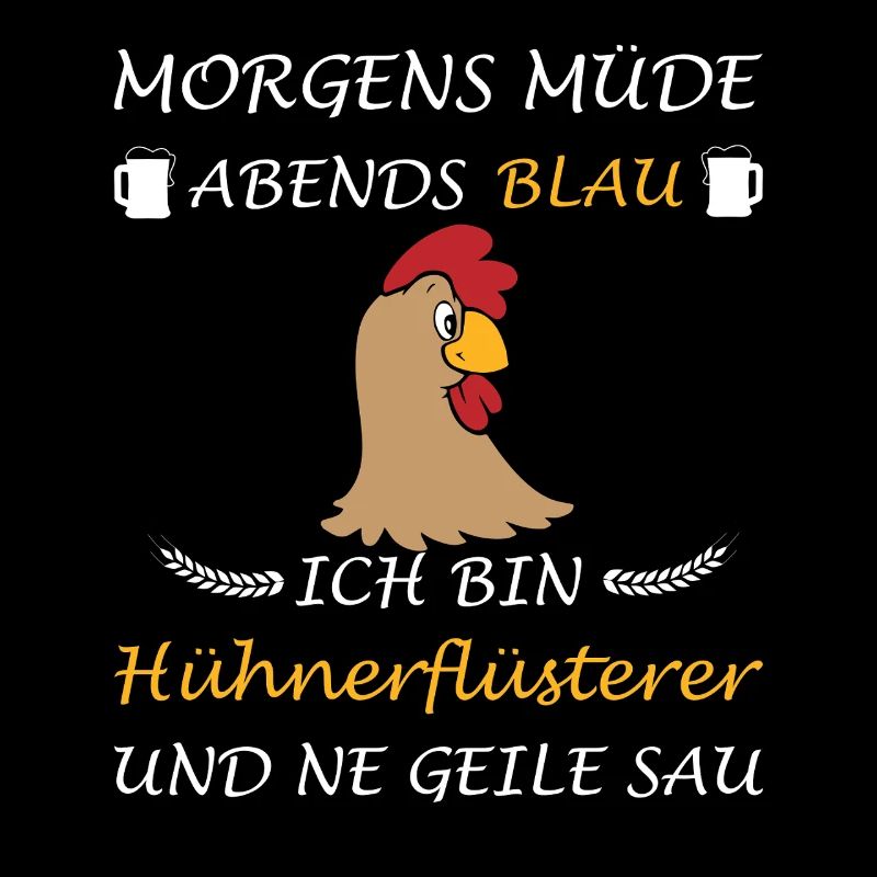 Hühner Hühnerflüsterer Hühnerfarm Spruch Huhn