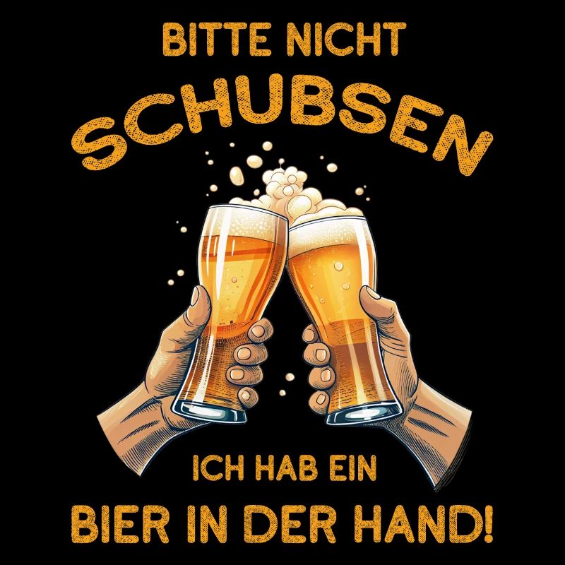 Bitte nicht schubsen hab ein Bier in der Hand