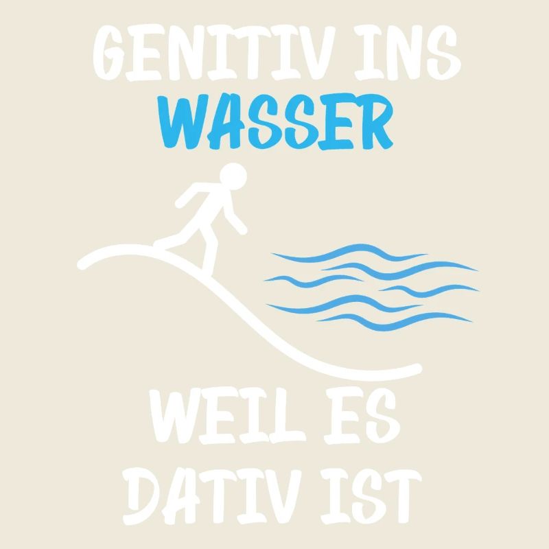 Genitive into the water because it's dative