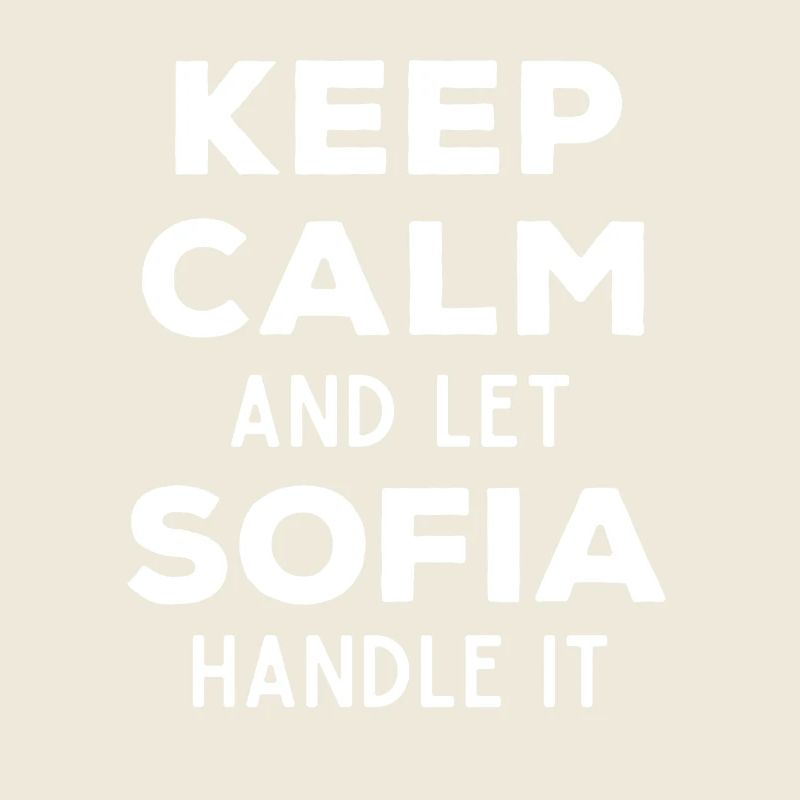Keep Calm Lass Sofia das regeln Lustiger Spruch