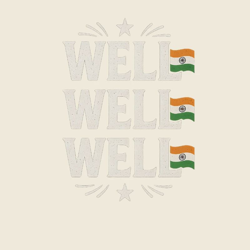 Well Well India Funny India Meme, Indian 