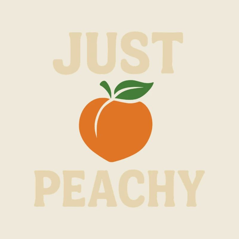 Just Peachy – Funny Peach Design