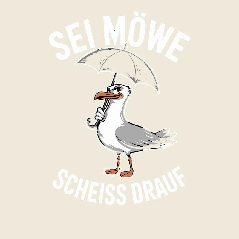  Sei Möwe Scheiss Drauf Humorvolle Möwe mit