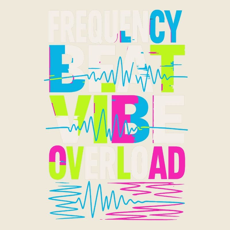Frequency Beat Vibe Overload Design